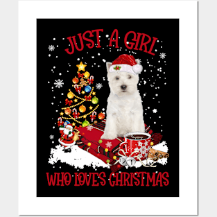 West Highland White Terrier Just A Girl Who Loves Christmas Posters and Art